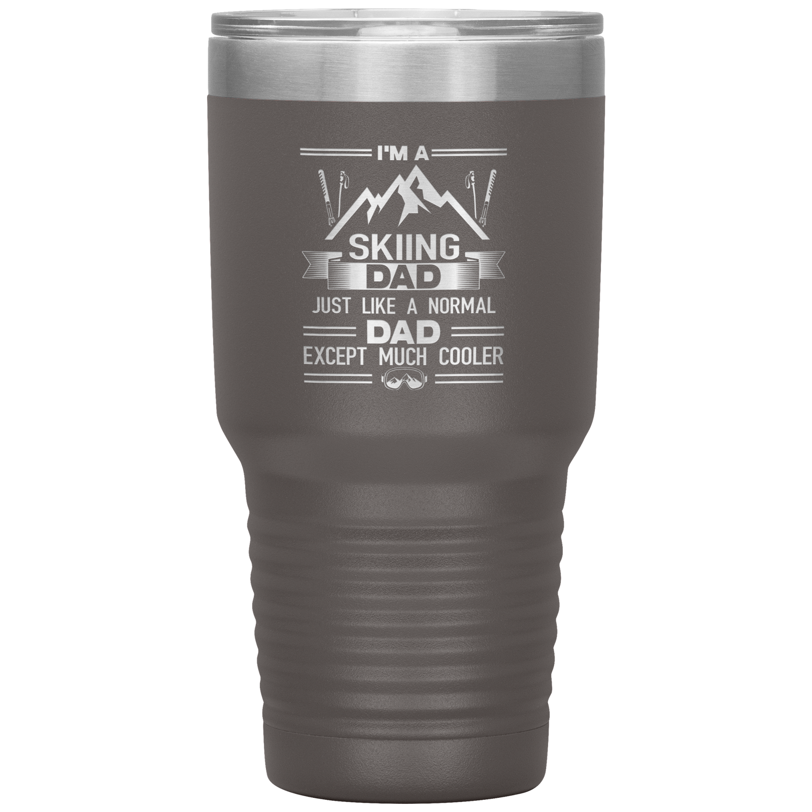 I'm A Skiing Dad 30oz Tumbler - Powderaddicts