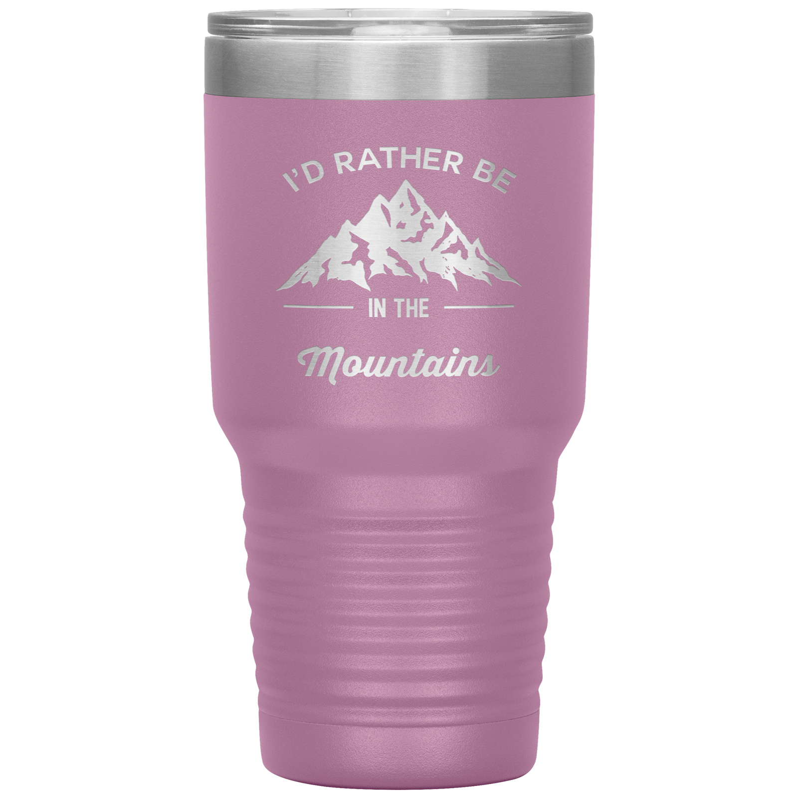 I'd Rather Be In The Mountains 30oz Laser Etched Tumbler - Powderaddicts