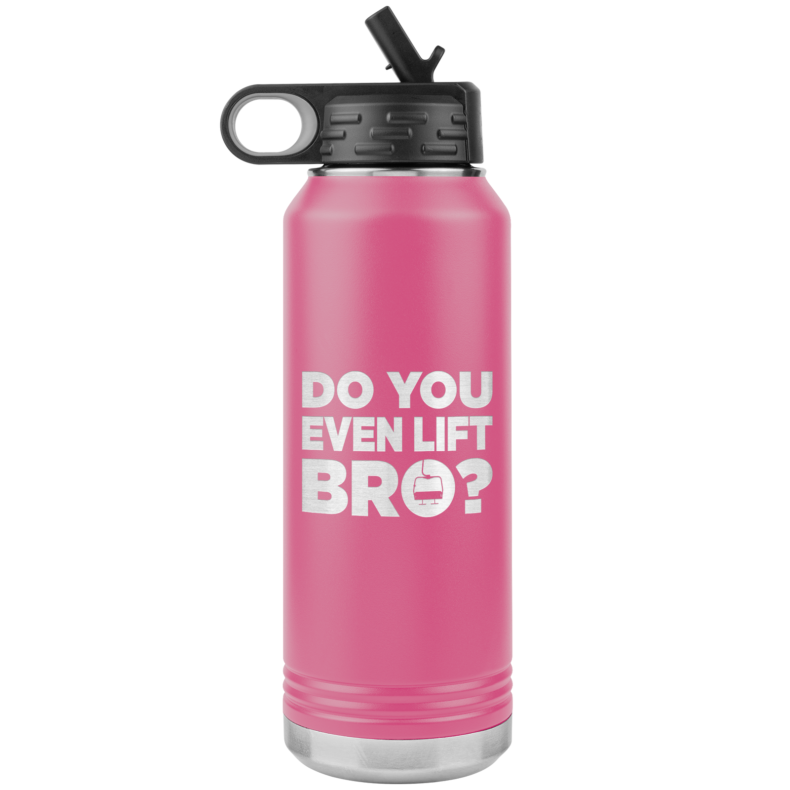 Do You Even Lift Bro 32oz Water Bottle Tumbler - Powderaddicts