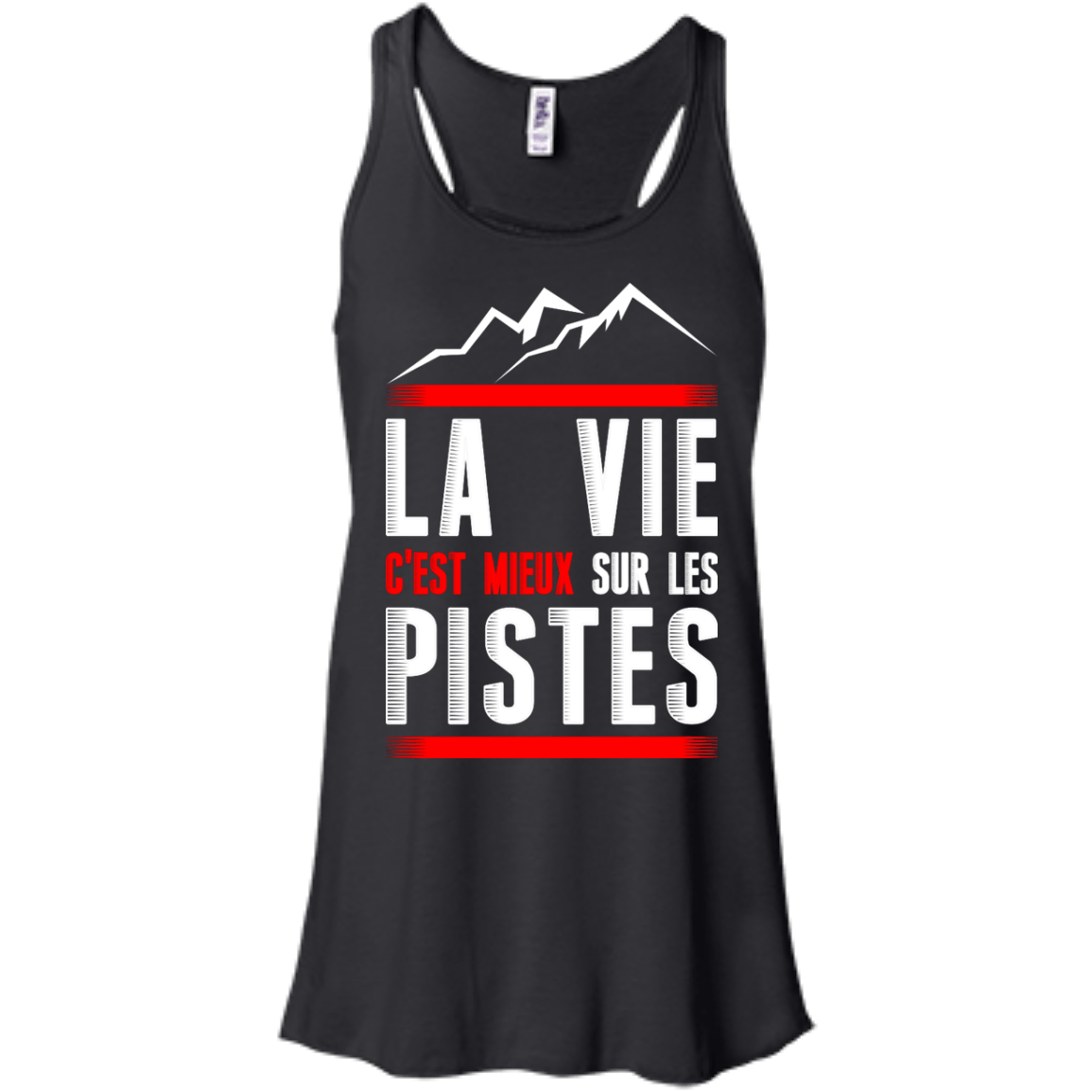 Life Is Better On Slopes - French Tank Tops - Powderaddicts