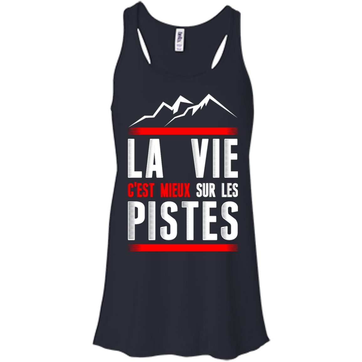 Life Is Better On Slopes - French Tank Tops - Powderaddicts