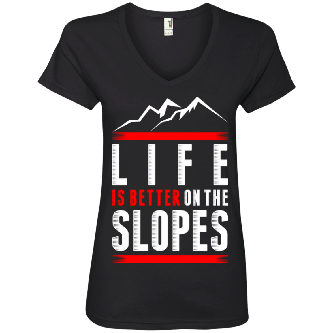 Life Is Better On The Slopes Ladies Tees - Powderaddicts
