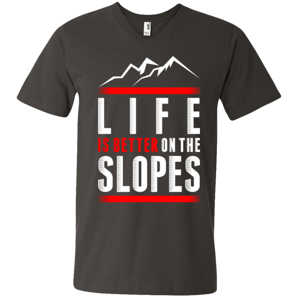 Life Is Better On The Slopes Tees - Powderaddicts