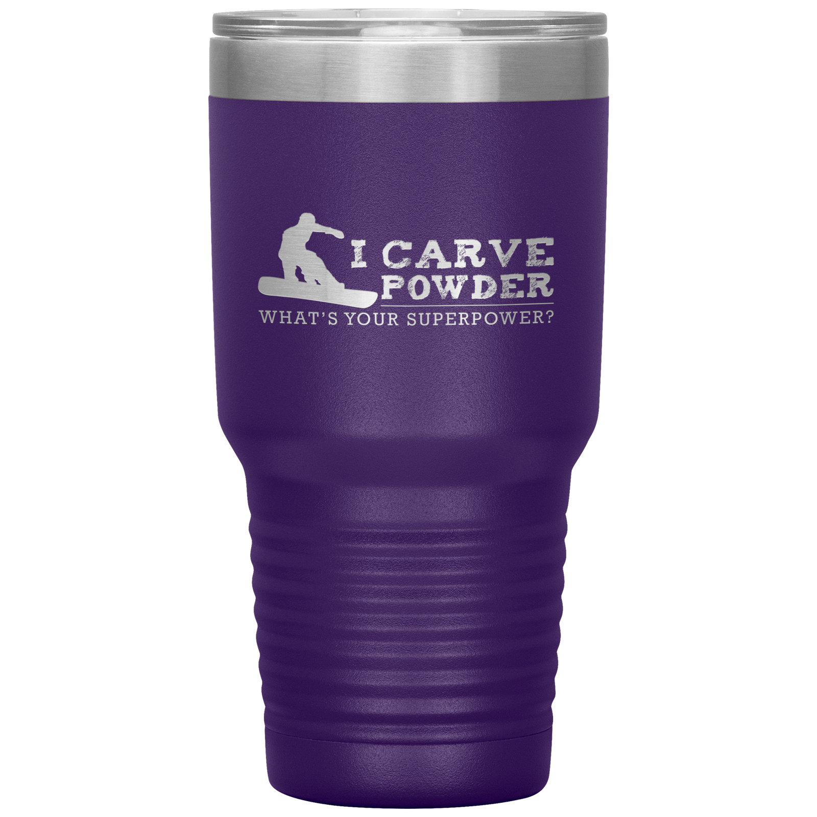 I Carve Powder What's Your Superpower 30oz Tumbler - Powderaddicts