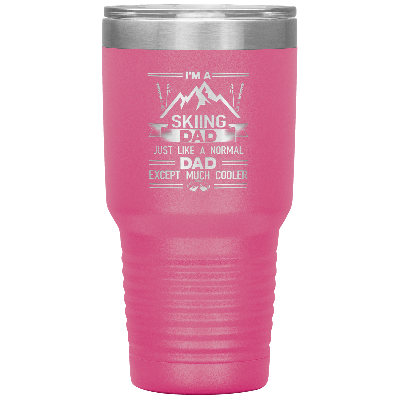 I'm A Skiing Dad 30oz Tumbler - Powderaddicts