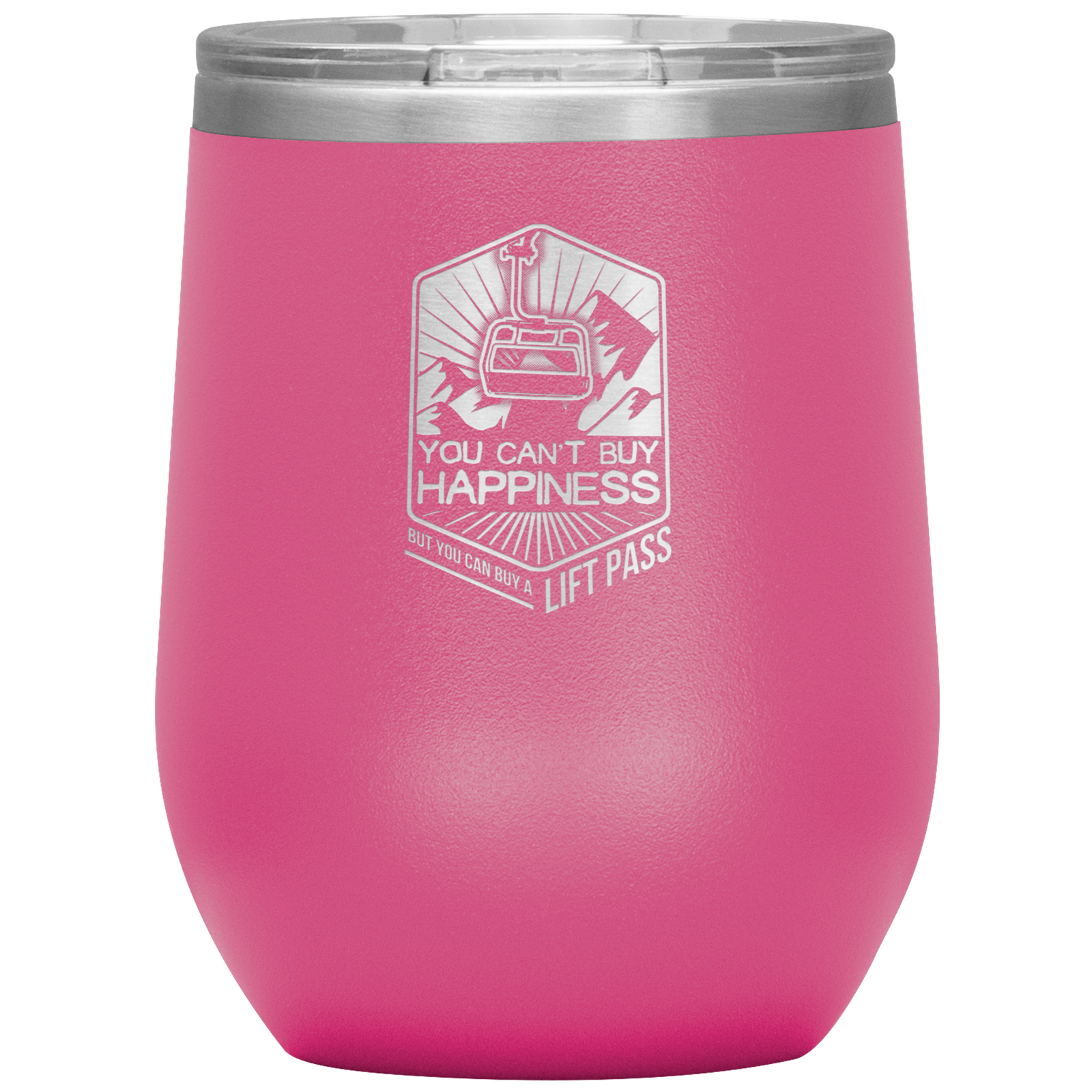 You Can't Buy Happiness But You Can Buy A Lift Pass Wine 12oz Tumbler - Powderaddicts