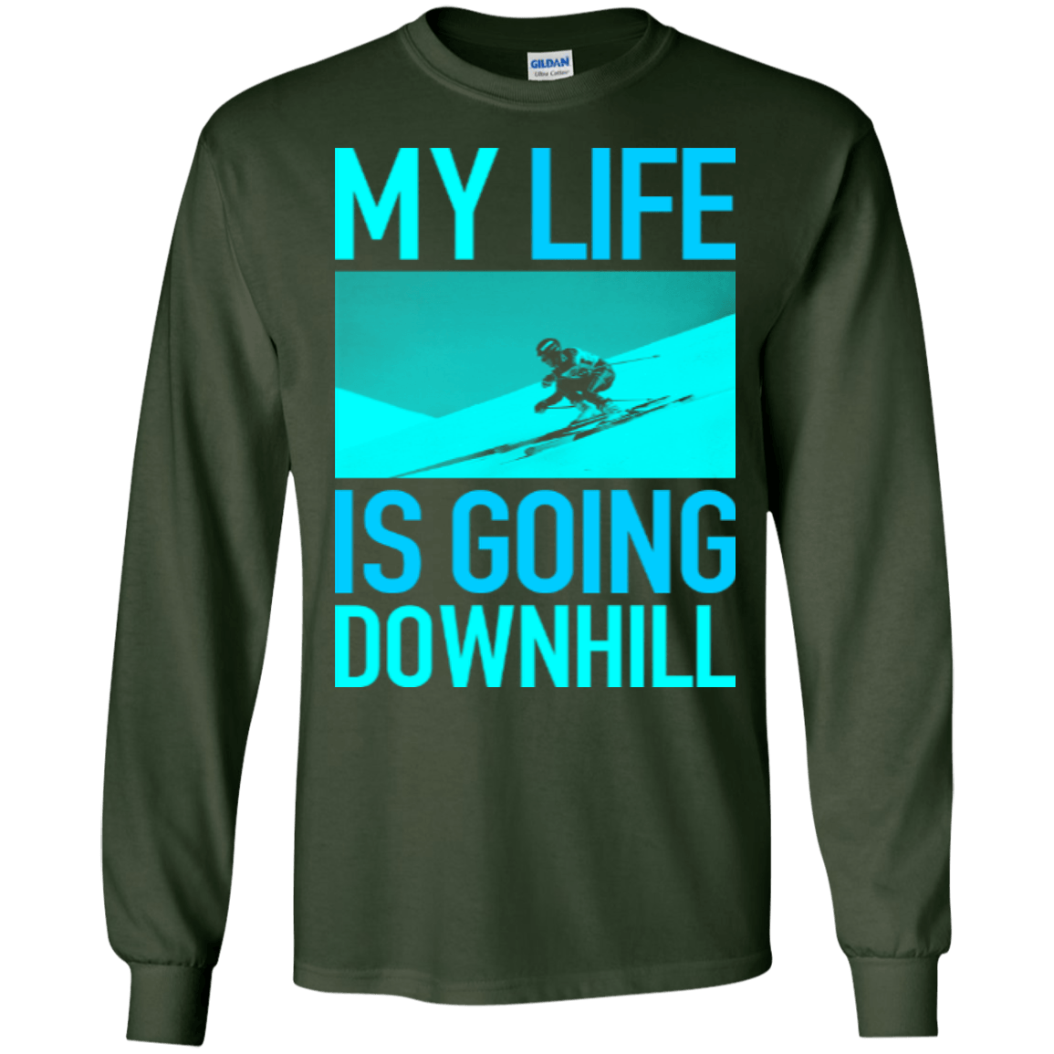 My Life Is Going Downhill Long Sleeves - Powderaddicts