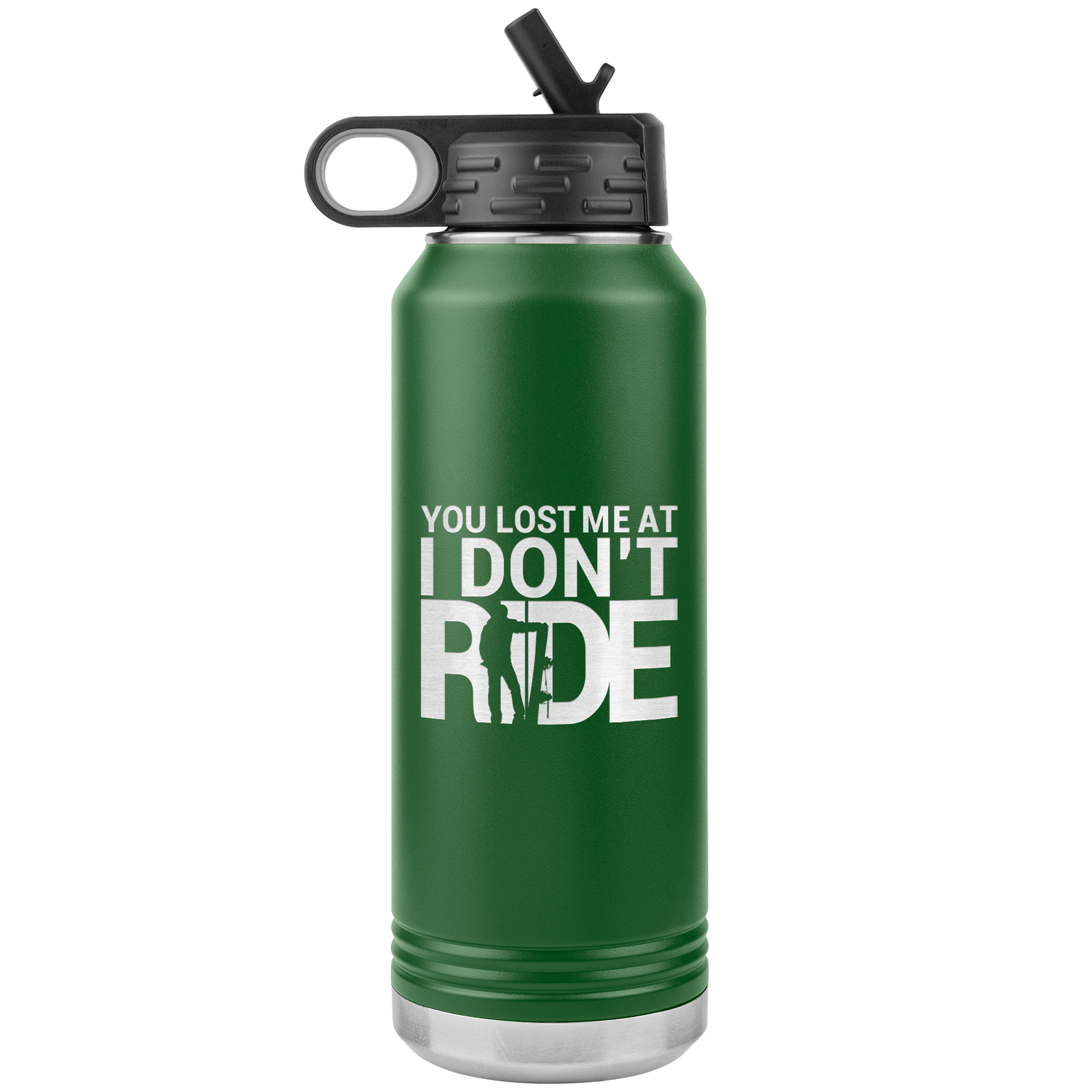 You Lost Me At Ride Embroidery File 32oz Water Bottle Tumbler - Powderaddicts