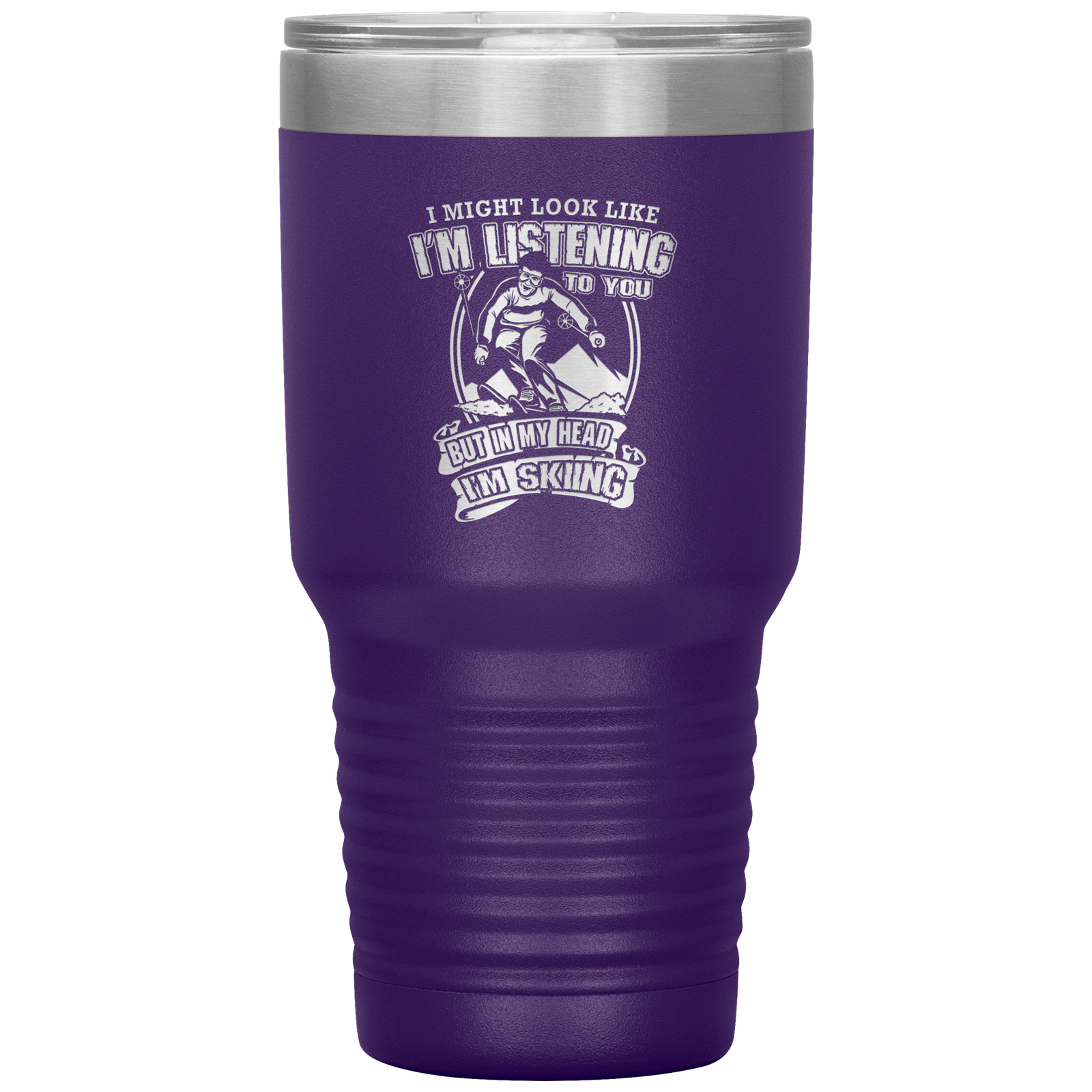I Might Look Like I'm Listening To You 30oz Tumbler - Powderaddicts
