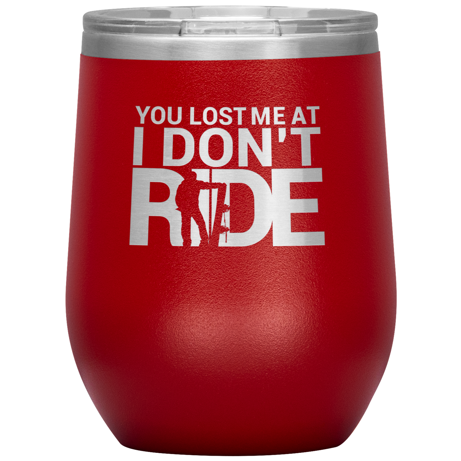 You Lost Me At Ride Embroidery File Wine 12oz Tumbler - Powderaddicts