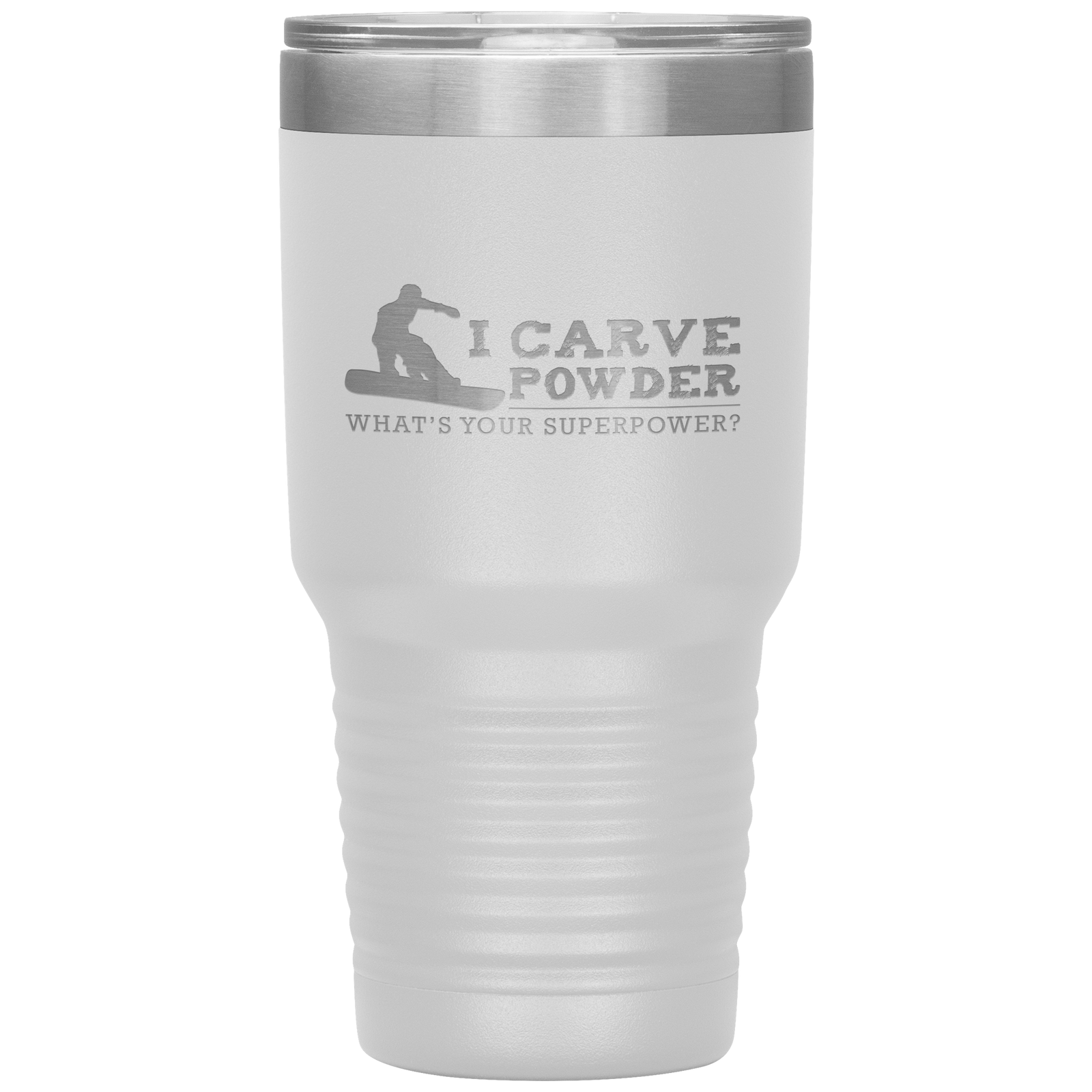I Carve Powder What's Your Superpower 30oz Tumbler - Powderaddicts
