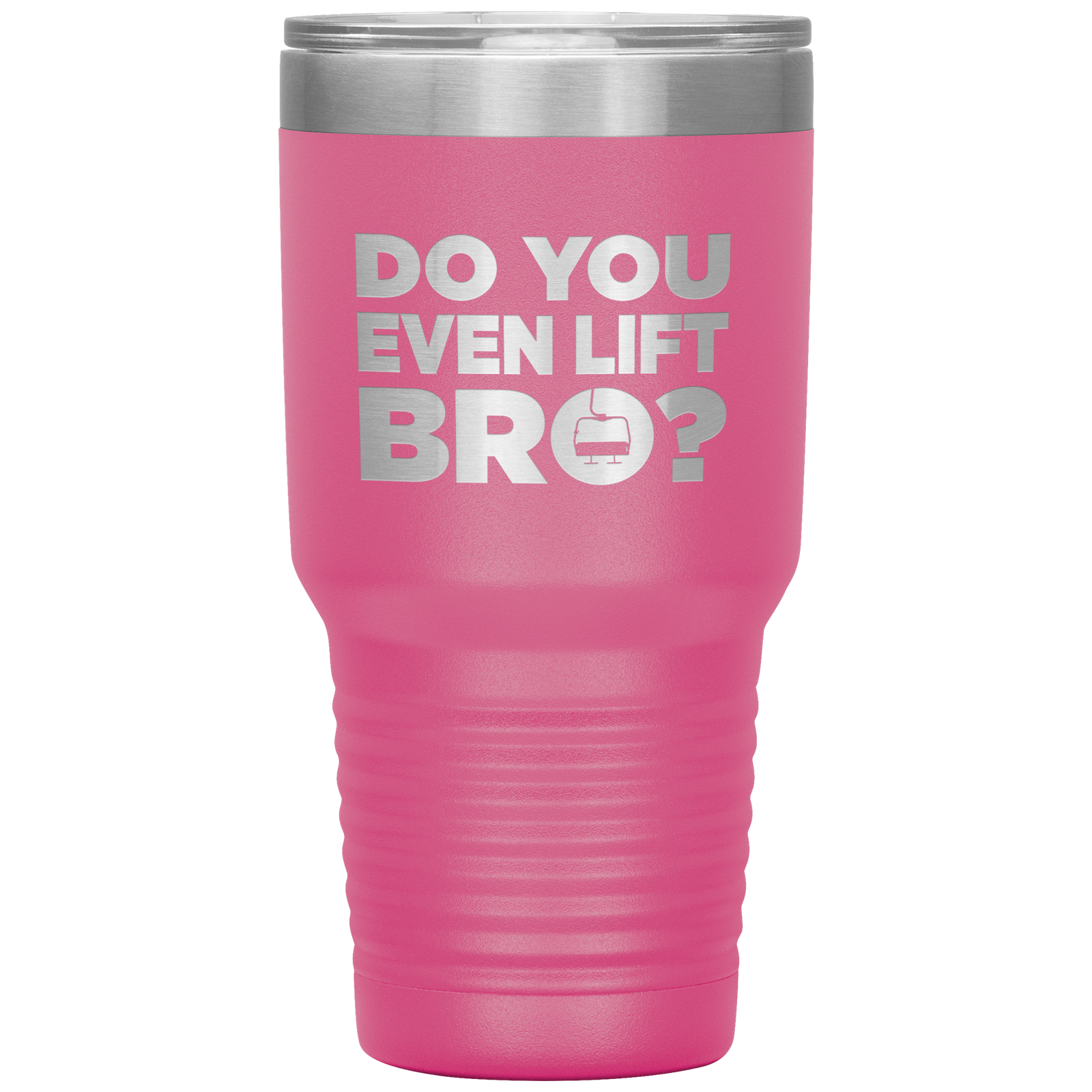 Do You Even Lift Bro 30oz Tumbler - Powderaddicts