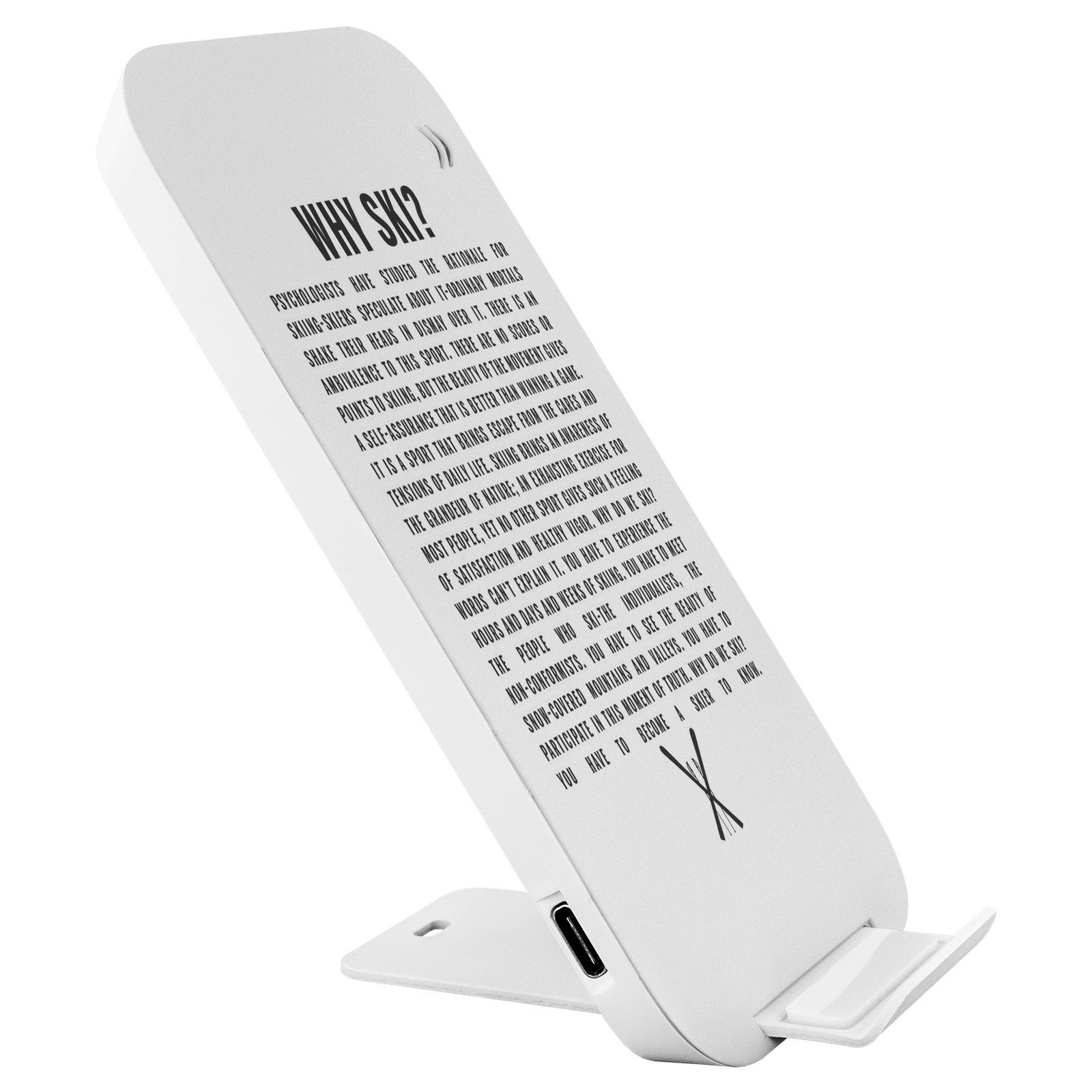 Why Ski? Prontimus Wireless Charging Stand - Powderaddicts