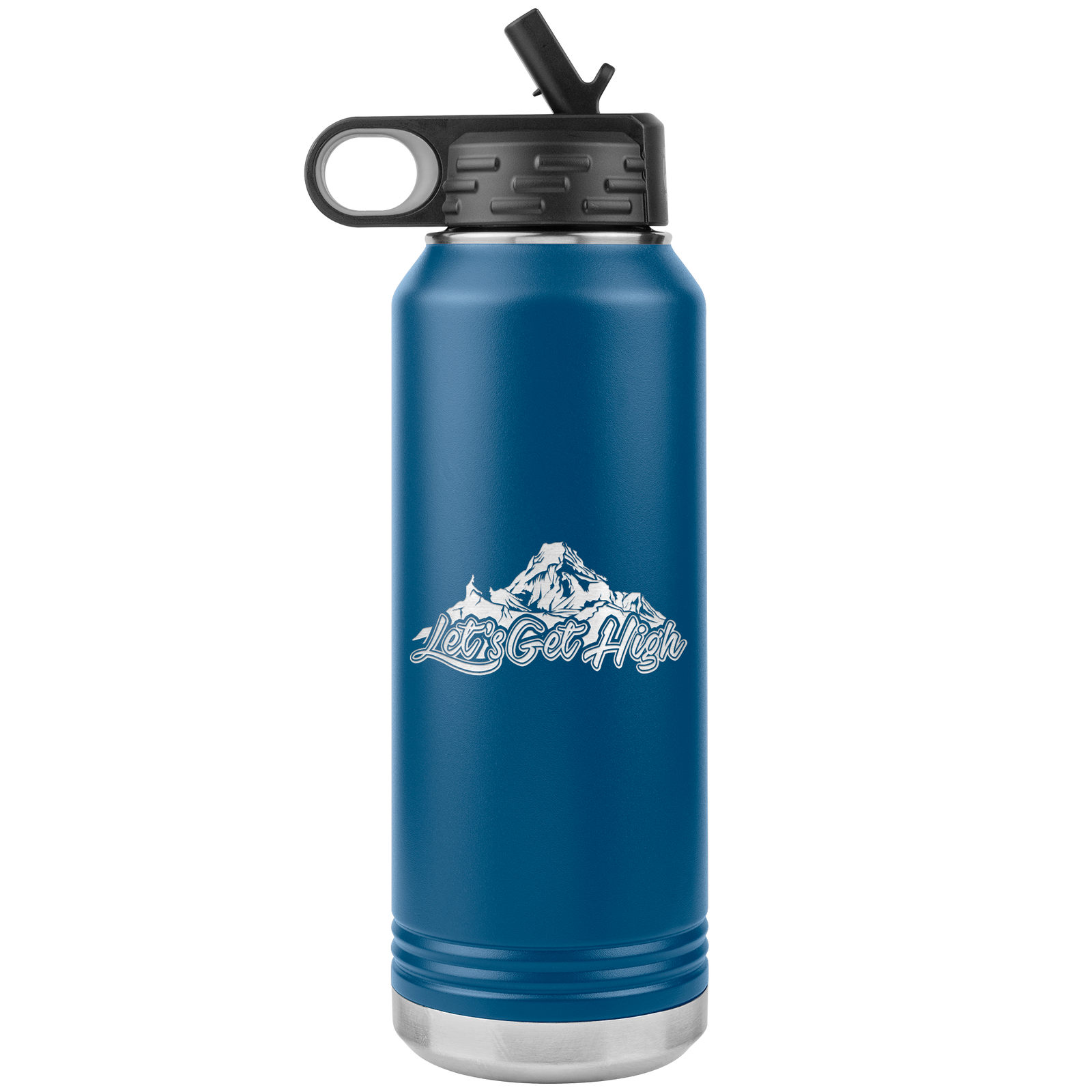 Let's Get High 32oz Water Bottle Tumbler - Powderaddicts