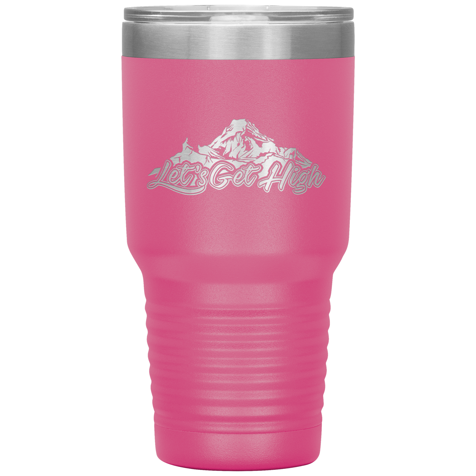 Let's Get High 30oz Tumbler - Powderaddicts