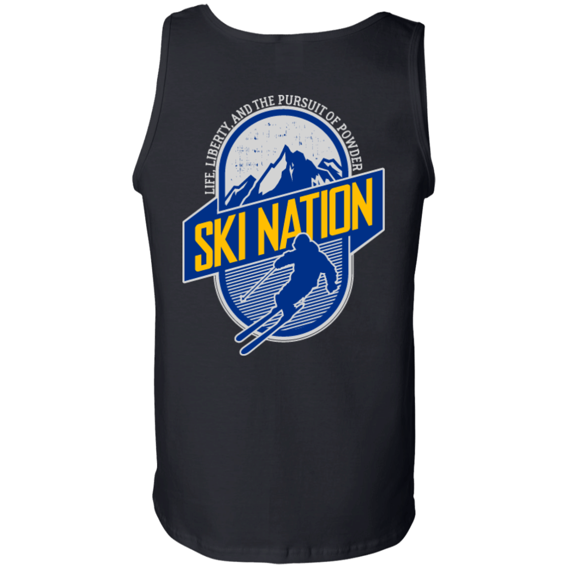 Ski Nation Life, Liberty And The Pursuit Of Powder Tank Tops - Powderaddicts
