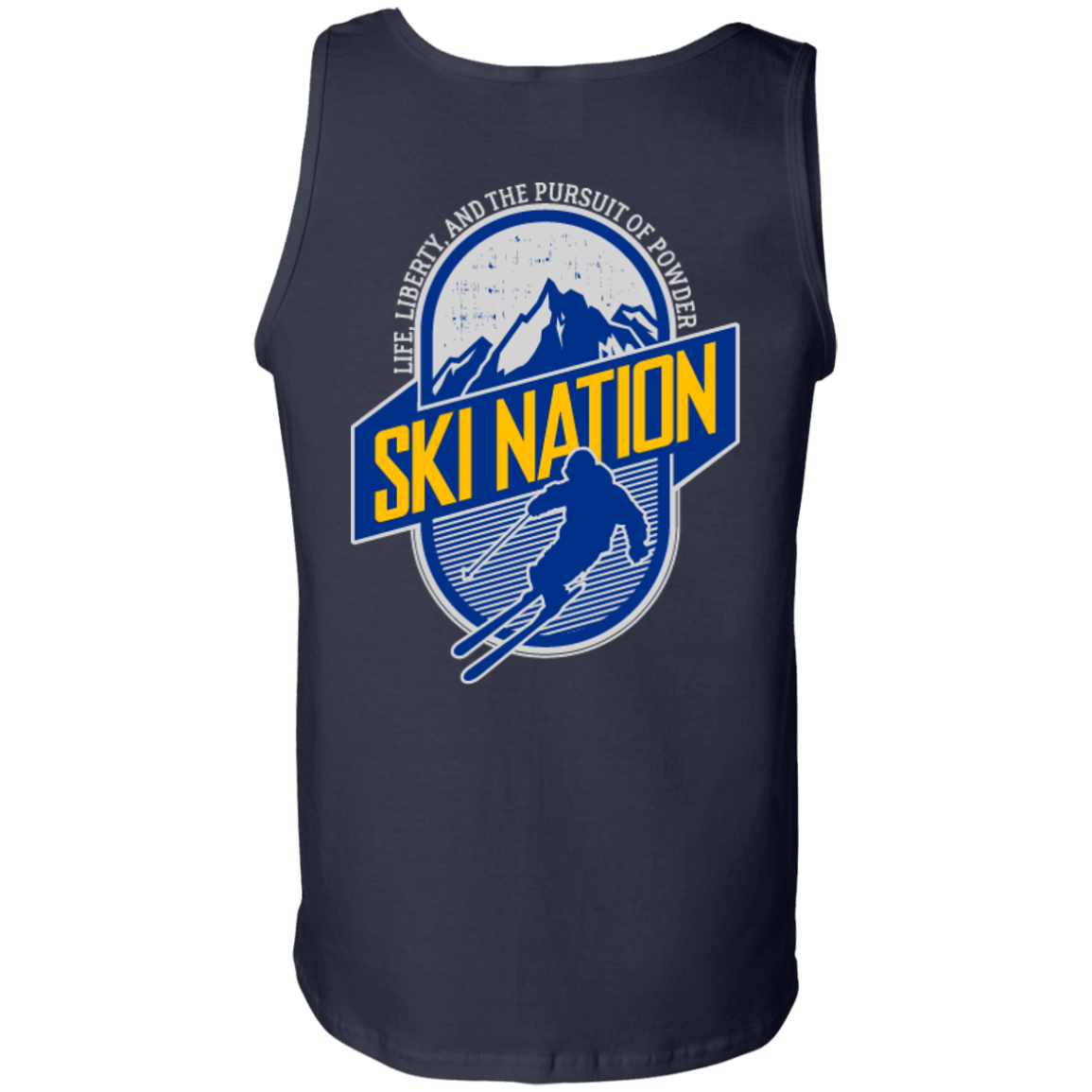 Ski Nation Life, Liberty And The Pursuit Of Powder Tank Tops - Powderaddicts