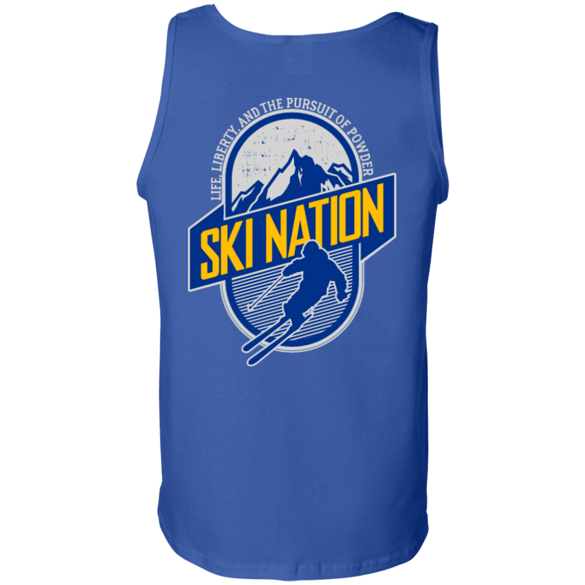 Ski Nation Life, Liberty And The Pursuit Of Powder Tank Tops - Powderaddicts