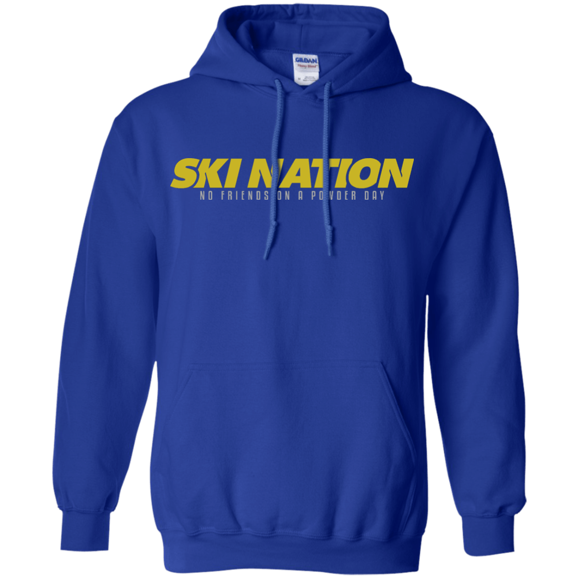 Ski Nation - No Friends On Powder Day Hoodies - Powderaddicts