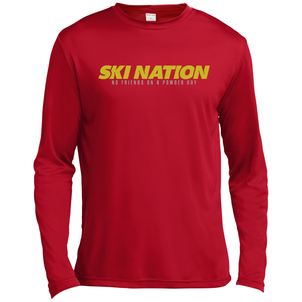 Ski Nation - No Friends On Powder Day Long Sleeves - Powderaddicts