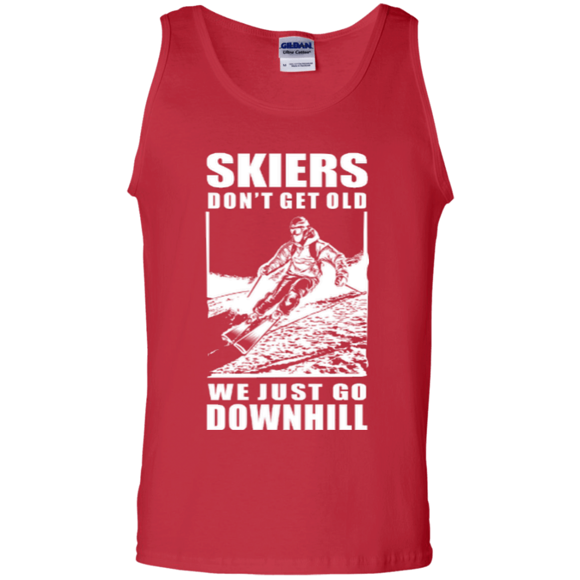 Skiers Dont' Get Old We Just Go Downhill Tank Tops - Powderaddicts