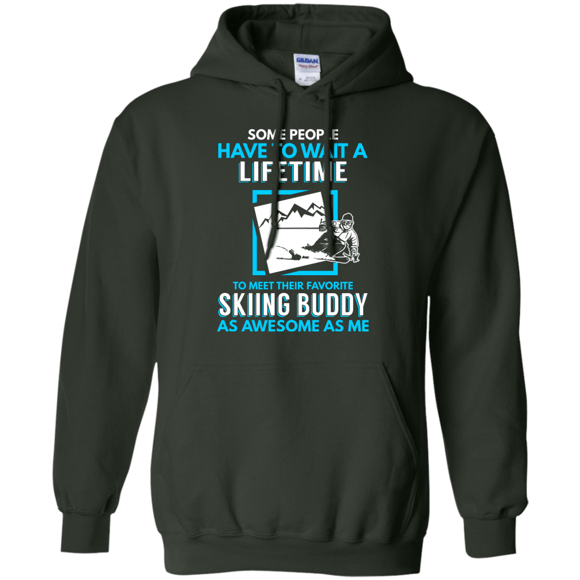 Skiing Buddy As Awesome As Me Hoodies - Powderaddicts