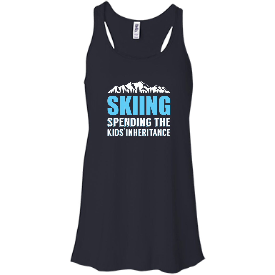 Skiing Spending The Kids Inheritance Tank Tops - Powderaddicts