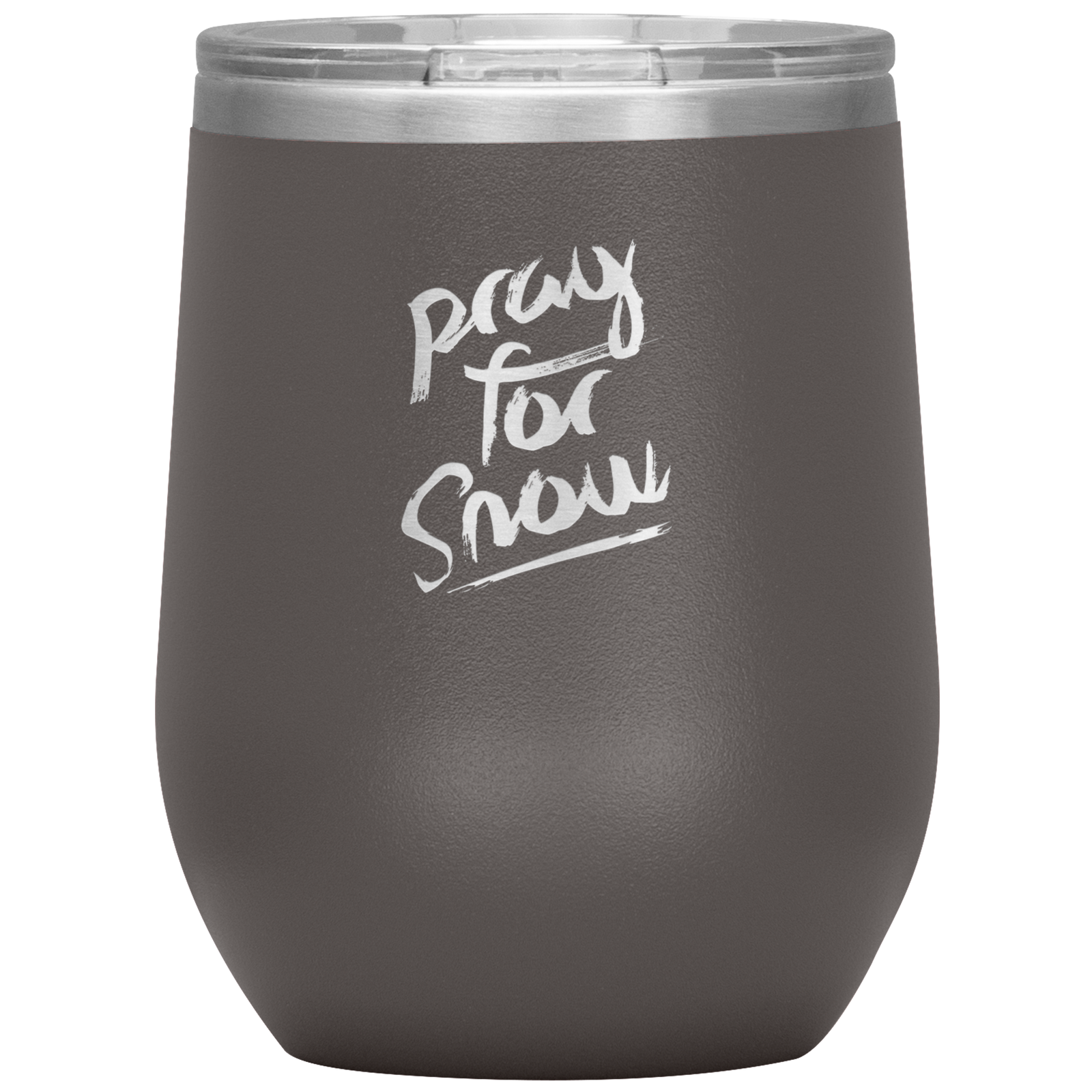 Pray For Snow Back Wine 12oz Tumbler - Powderaddicts