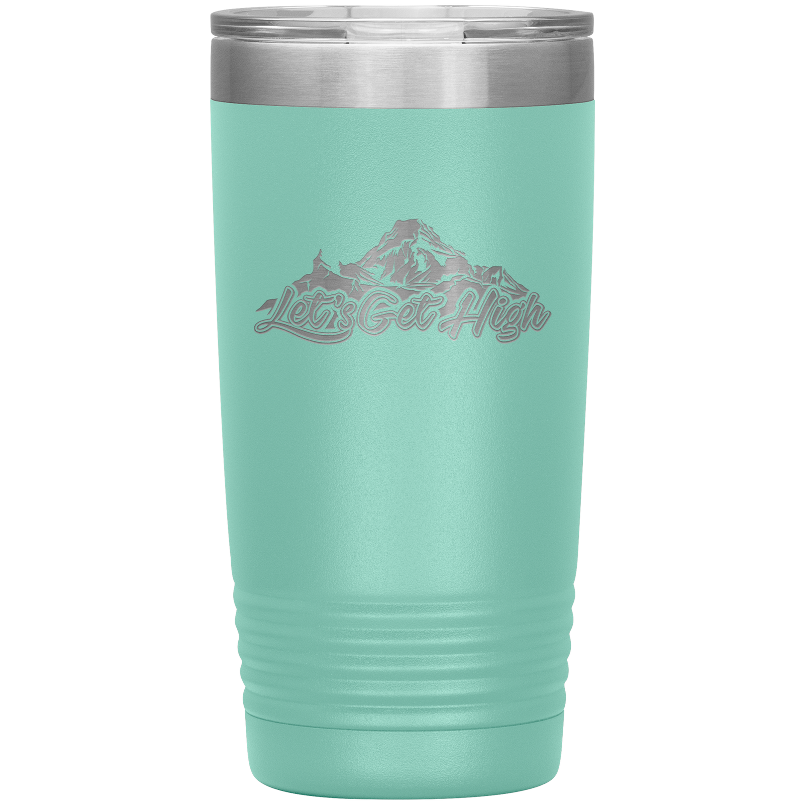 Let's Get High 20oz Tumbler - Powderaddicts