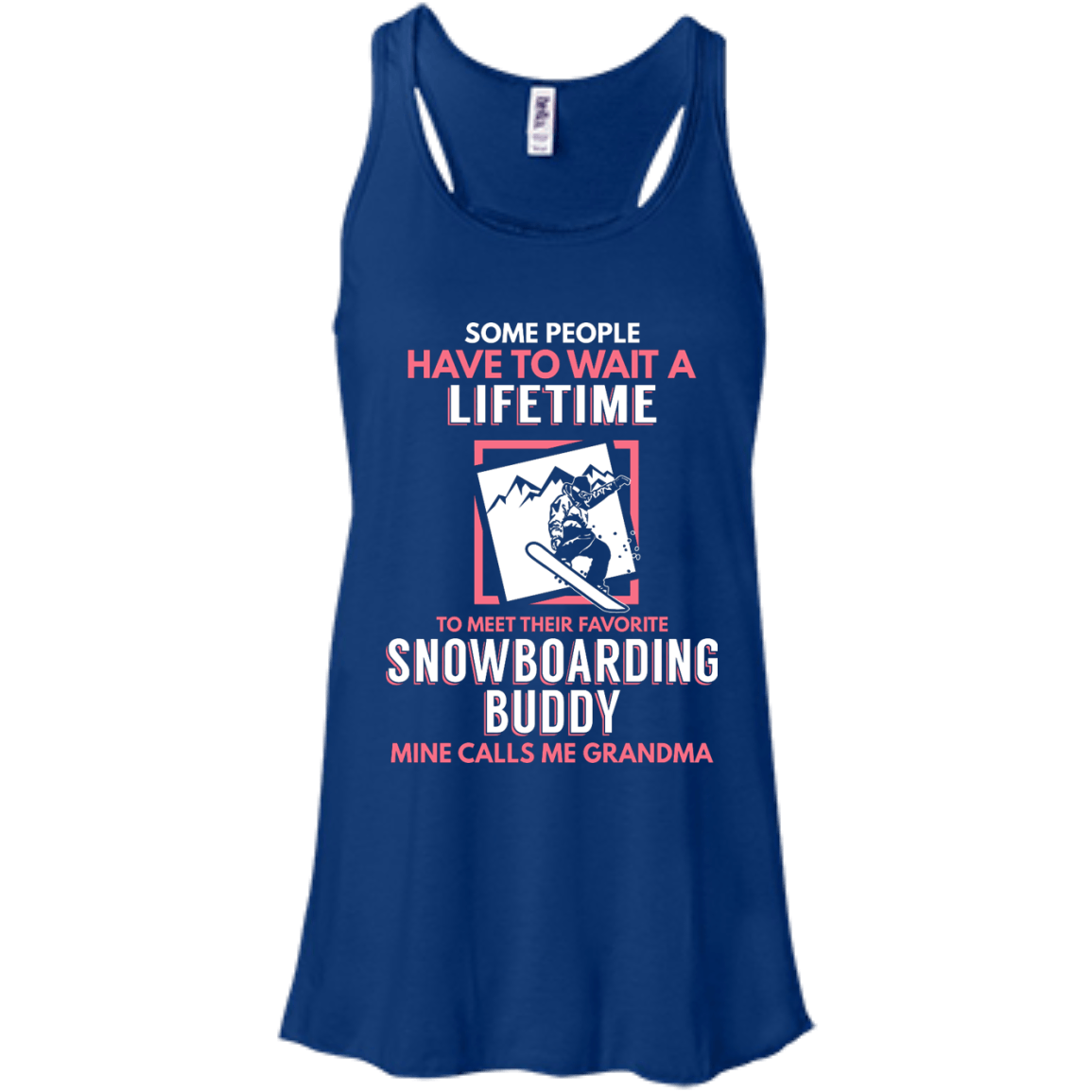 Snowboard Buddy - Calls Me Grandma Tank Tops - Powderaddicts