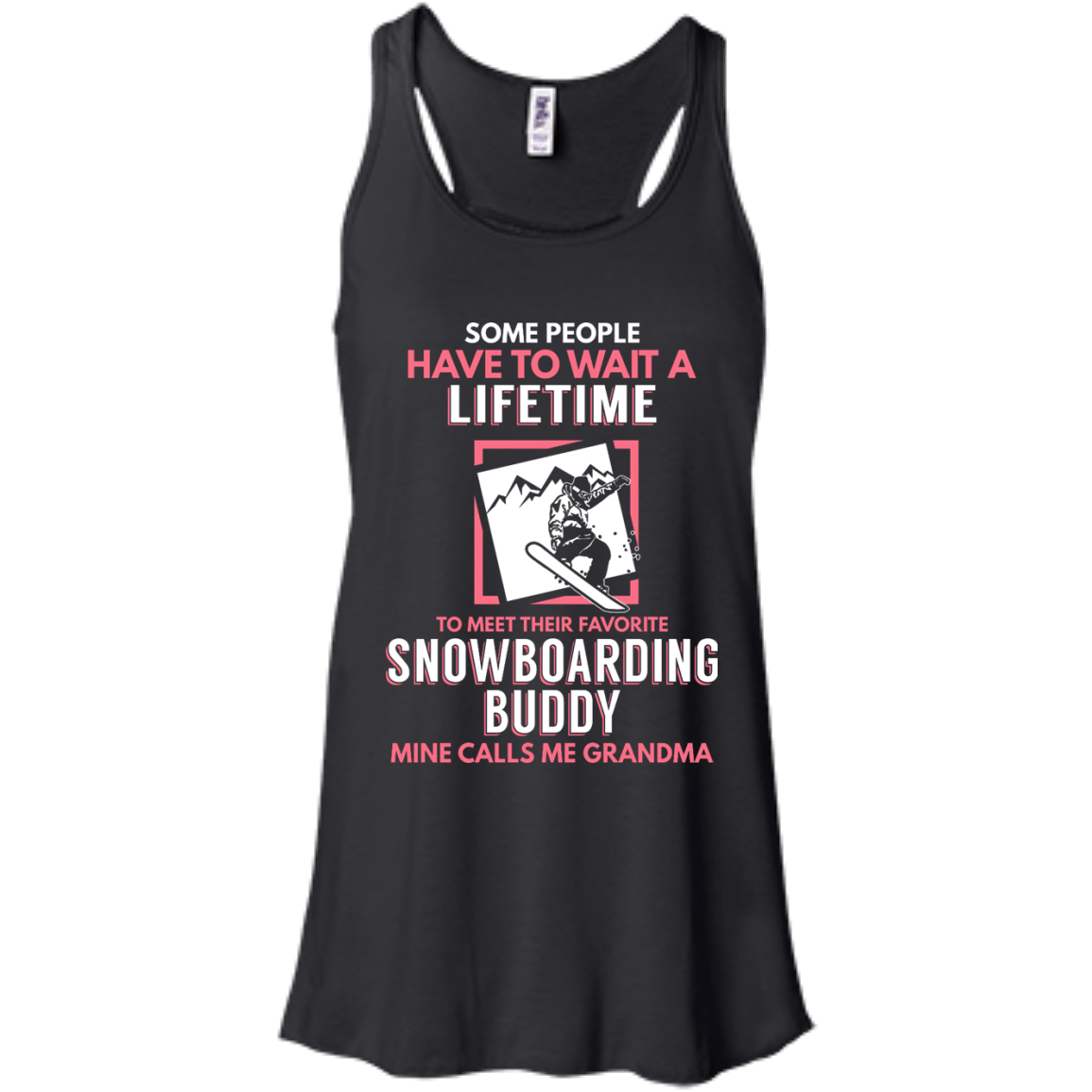 Snowboard Buddy - Calls Me Grandma Tank Tops - Powderaddicts