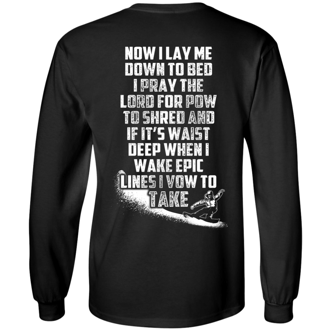 Snowboarder's Prayer Long Sleeves - Powderaddicts
