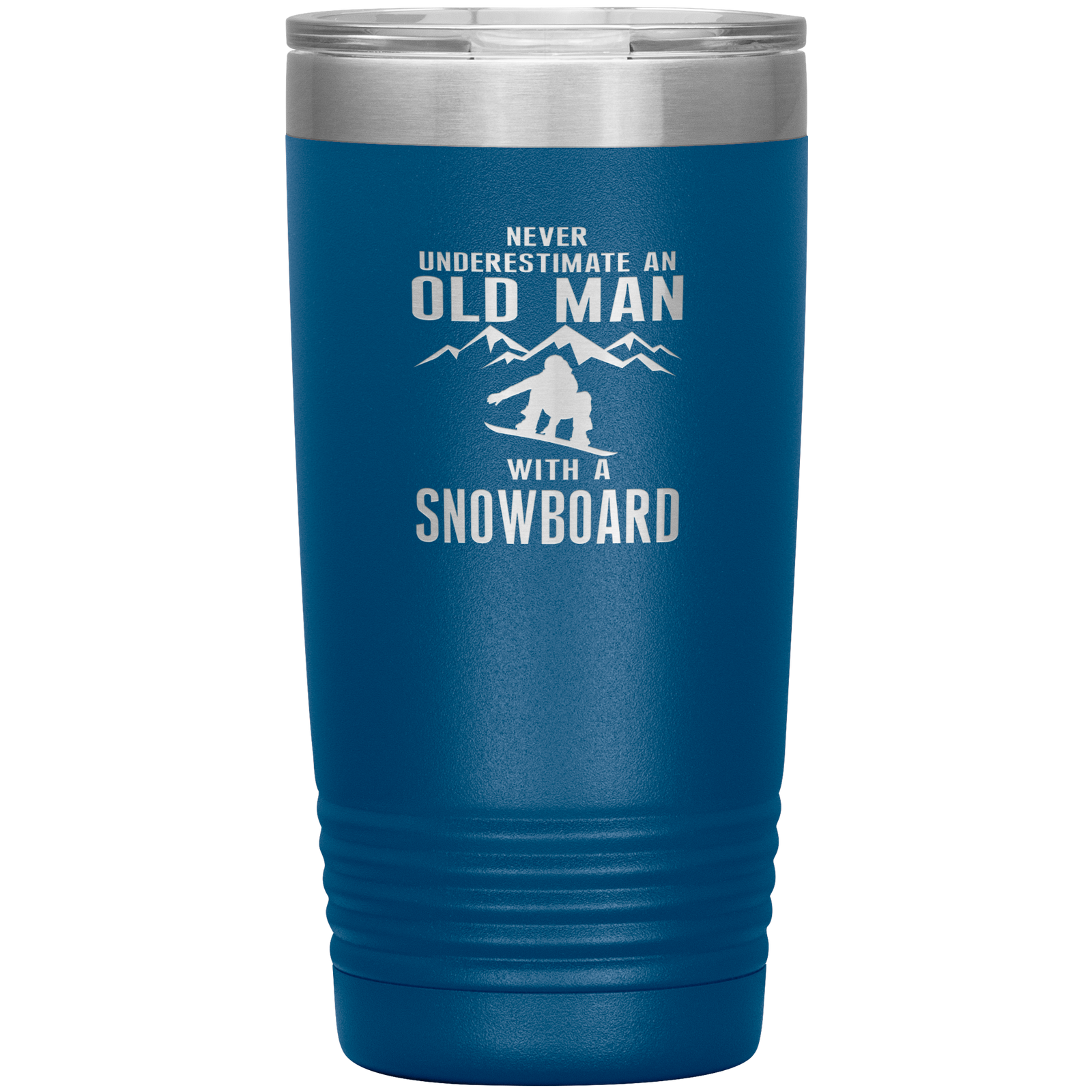 Never Underestimate An Old Man With A Snowboard 20oz Tumbler - Powderaddicts