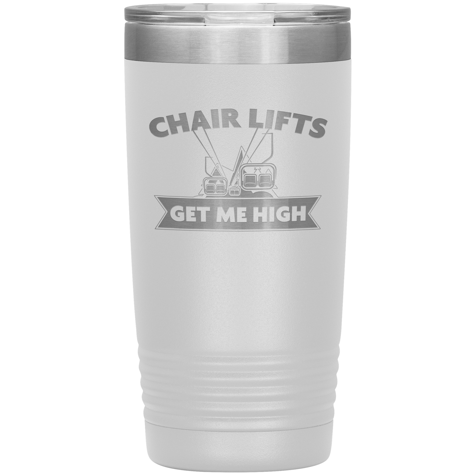 Chairlifts Get Me High 20oz Tumbler - Powderaddicts