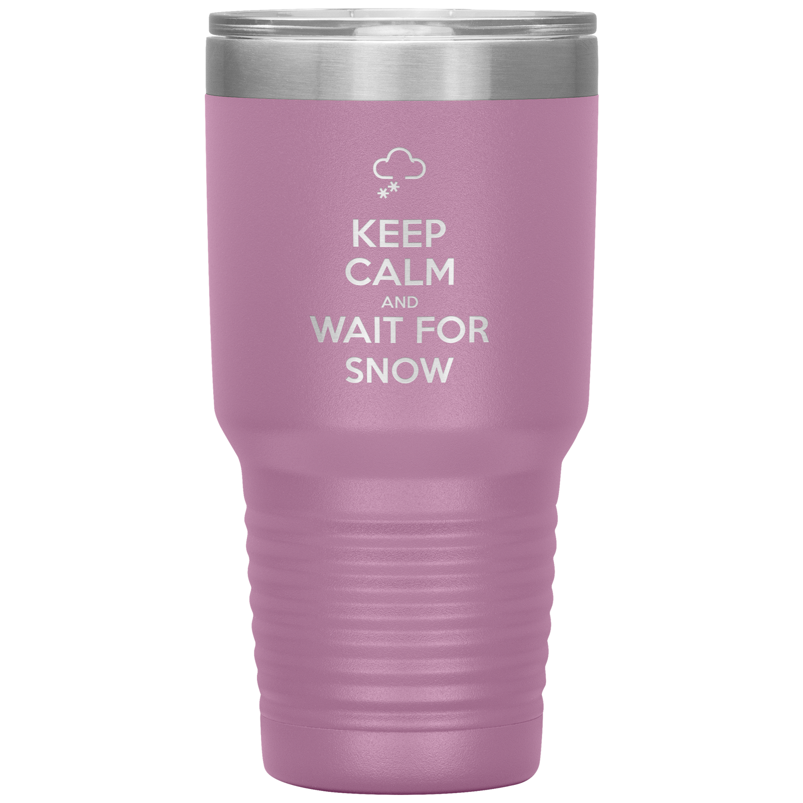 Keep Calm And Wait For Snow 30oz Tumbler - Powderaddicts
