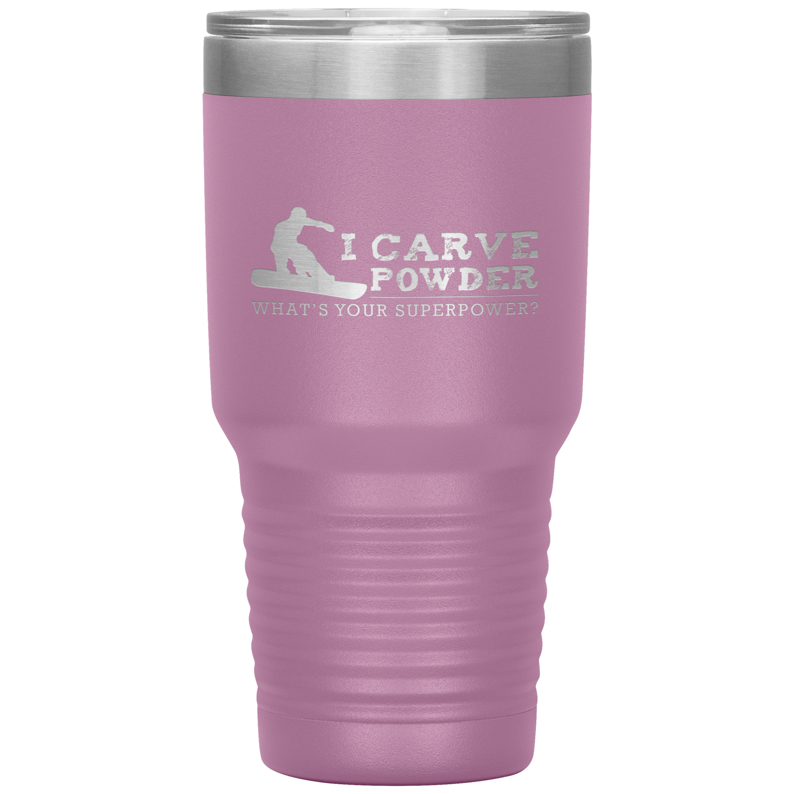 I Carve Powder What's Your Superpower 30oz Tumbler - Powderaddicts