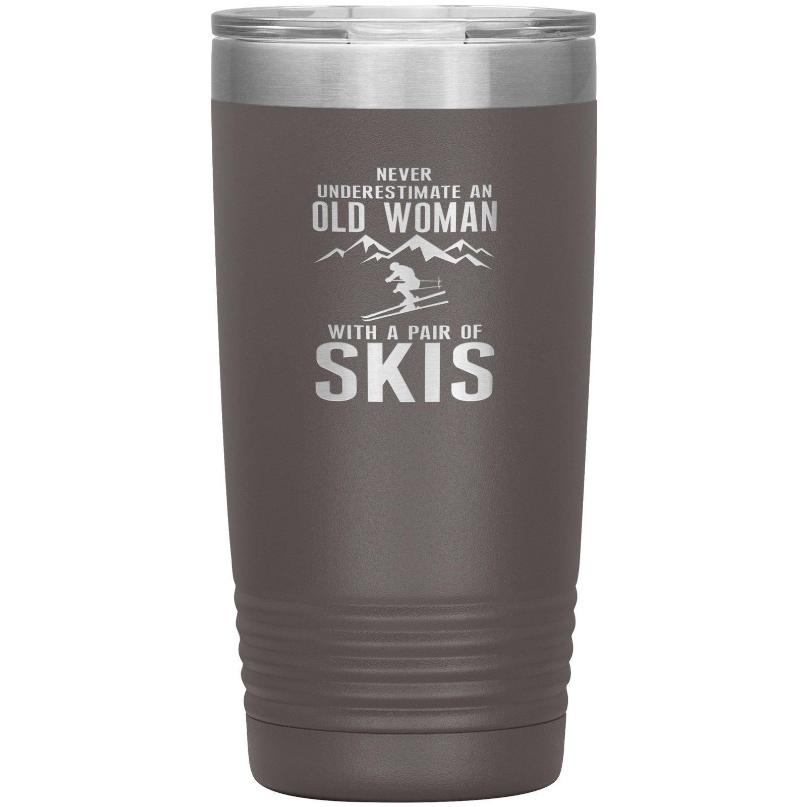 Never Underestimate An Old Woman With A Pair Of Skis 20oz Tumbler - Powderaddicts