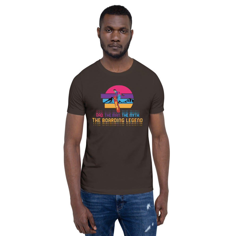 Dad, The Man, The Myth, The Boarding Legend T-Shirt - Powderaddicts
