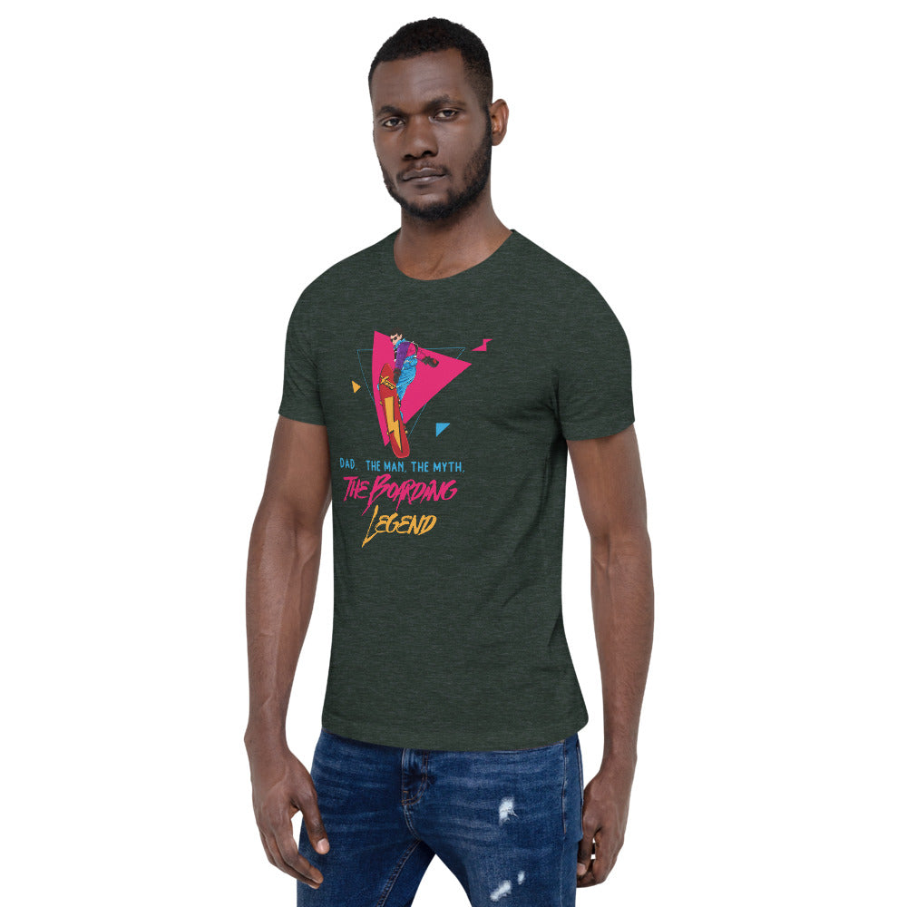 Dad, The Man, The Myth, The Boarding Legend T-Shirt - Powderaddicts