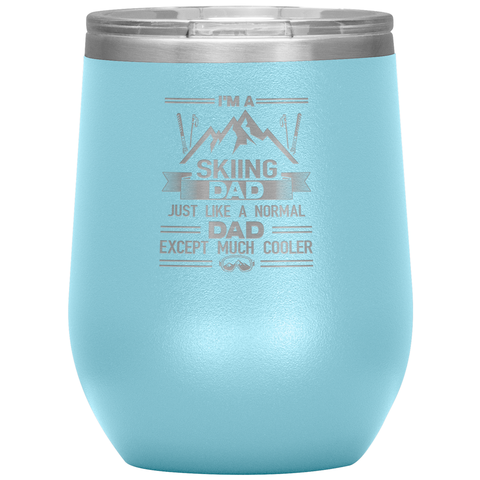 I'm A Skiing Dad Wine 12oz Tumbler - Powderaddicts