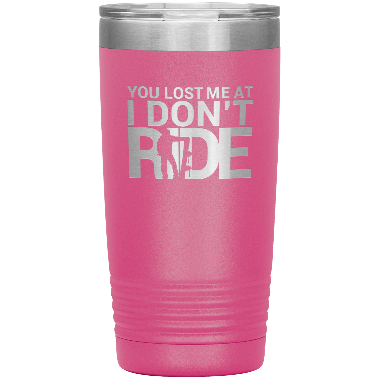 You Lost Me At Ride Embroidery File 20oz Tumbler - Powderaddicts