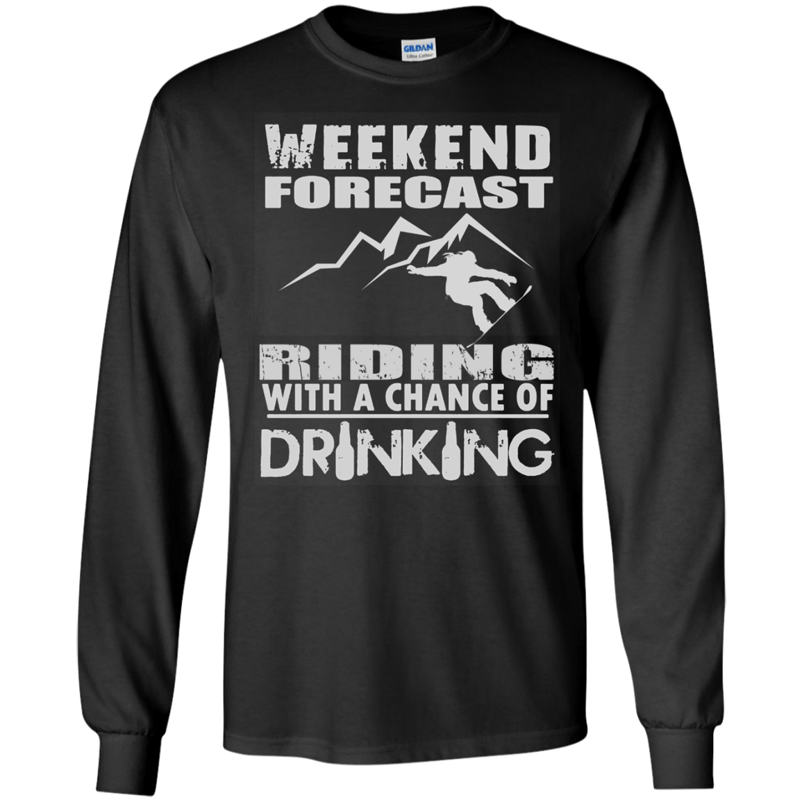 Weekened Forecast - Riding With A Chance Of Drinking Long Sleeves - Powderaddicts