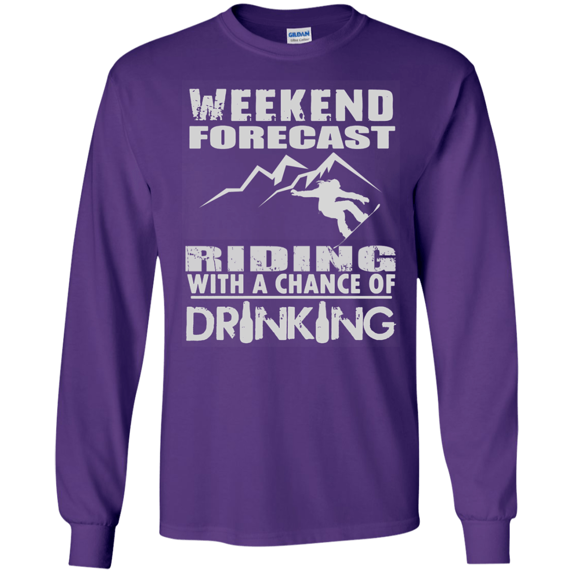 Weekened Forecast - Riding With A Chance Of Drinking Long Sleeves - Powderaddicts