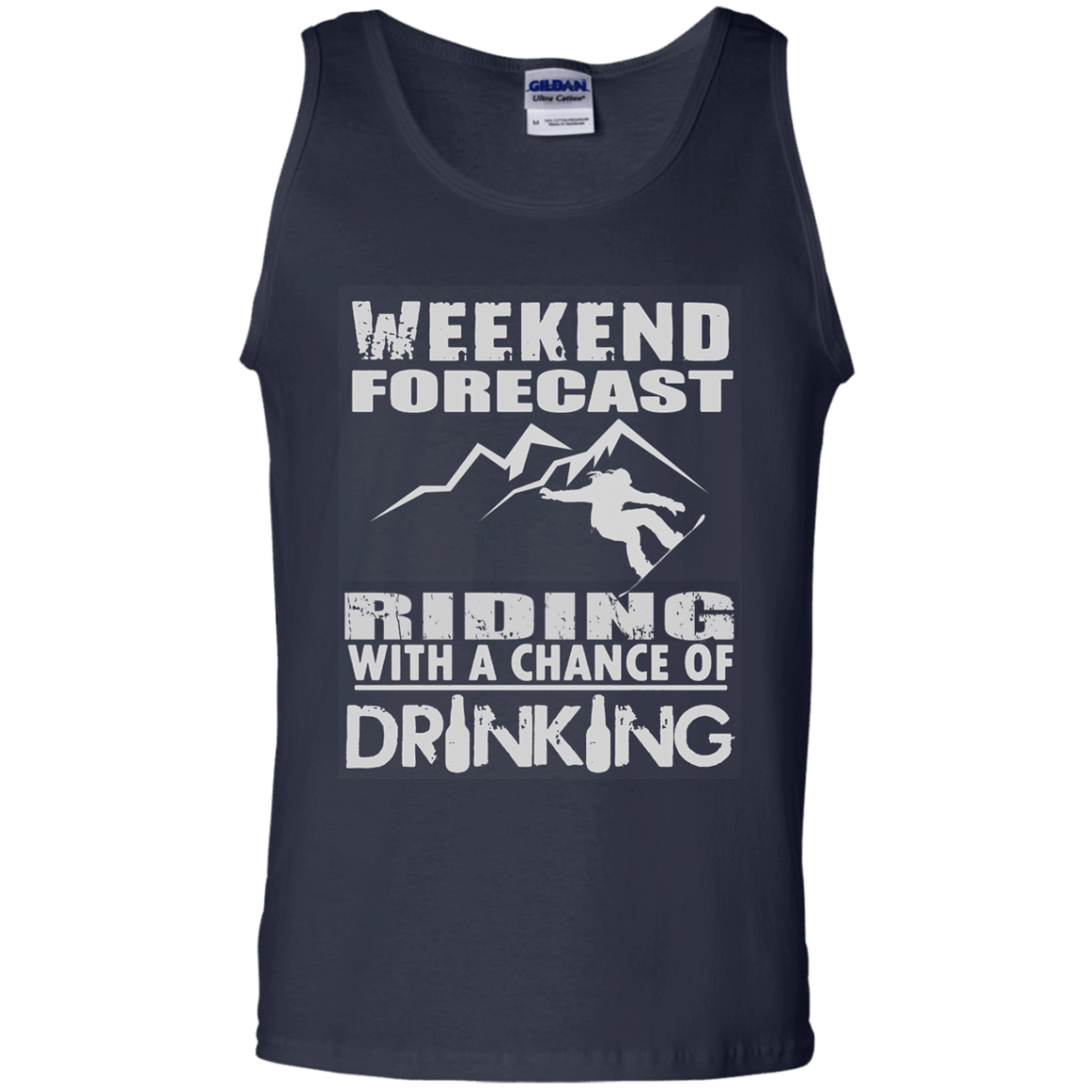 Weekened Forecast - Riding With A Chance Of Drinking Tank Tops - Powderaddicts