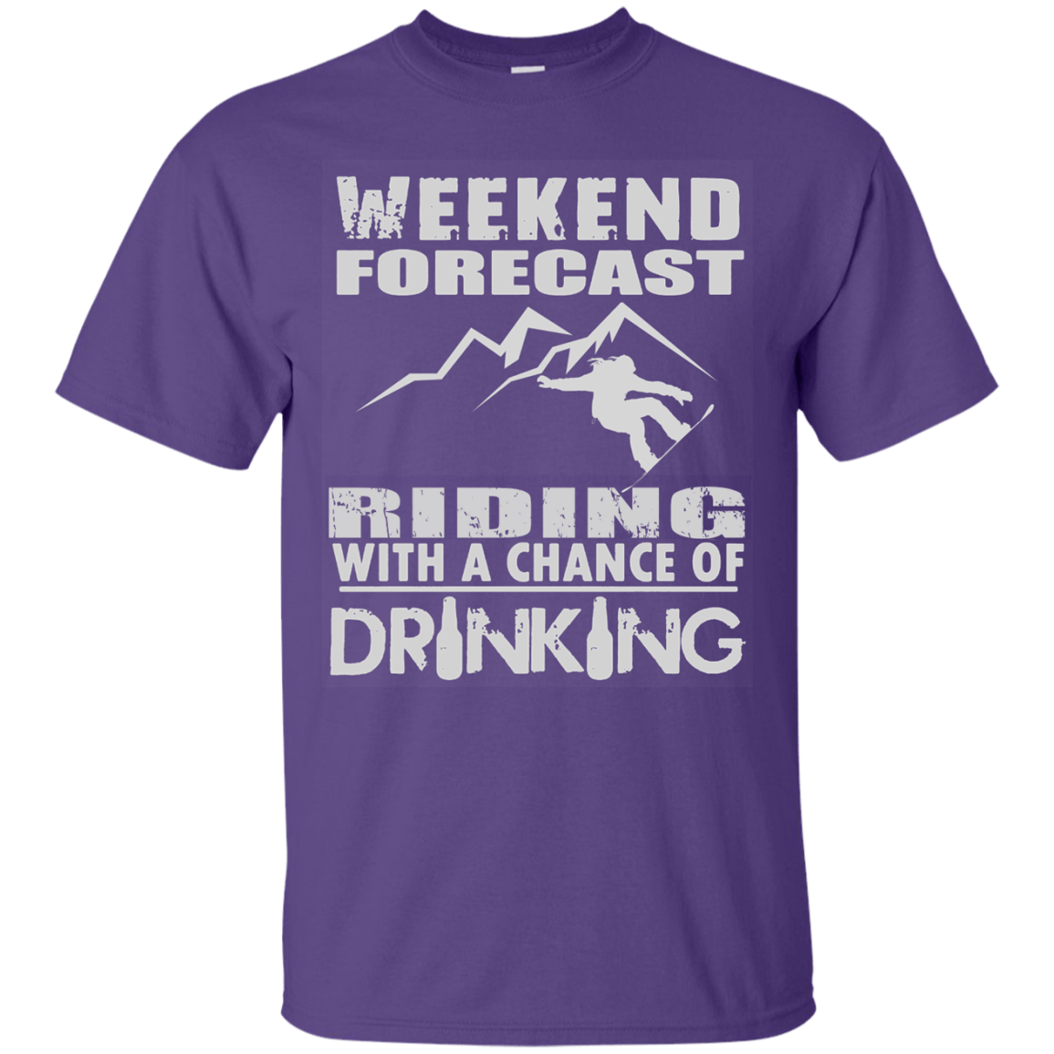 Weekened Forecast - Riding With A Chance Of Drinking Tees - Powderaddicts