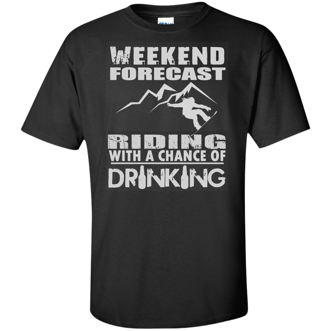 Weekened Forecast - Riding With A Chance Of Drinking Tees - Powderaddicts