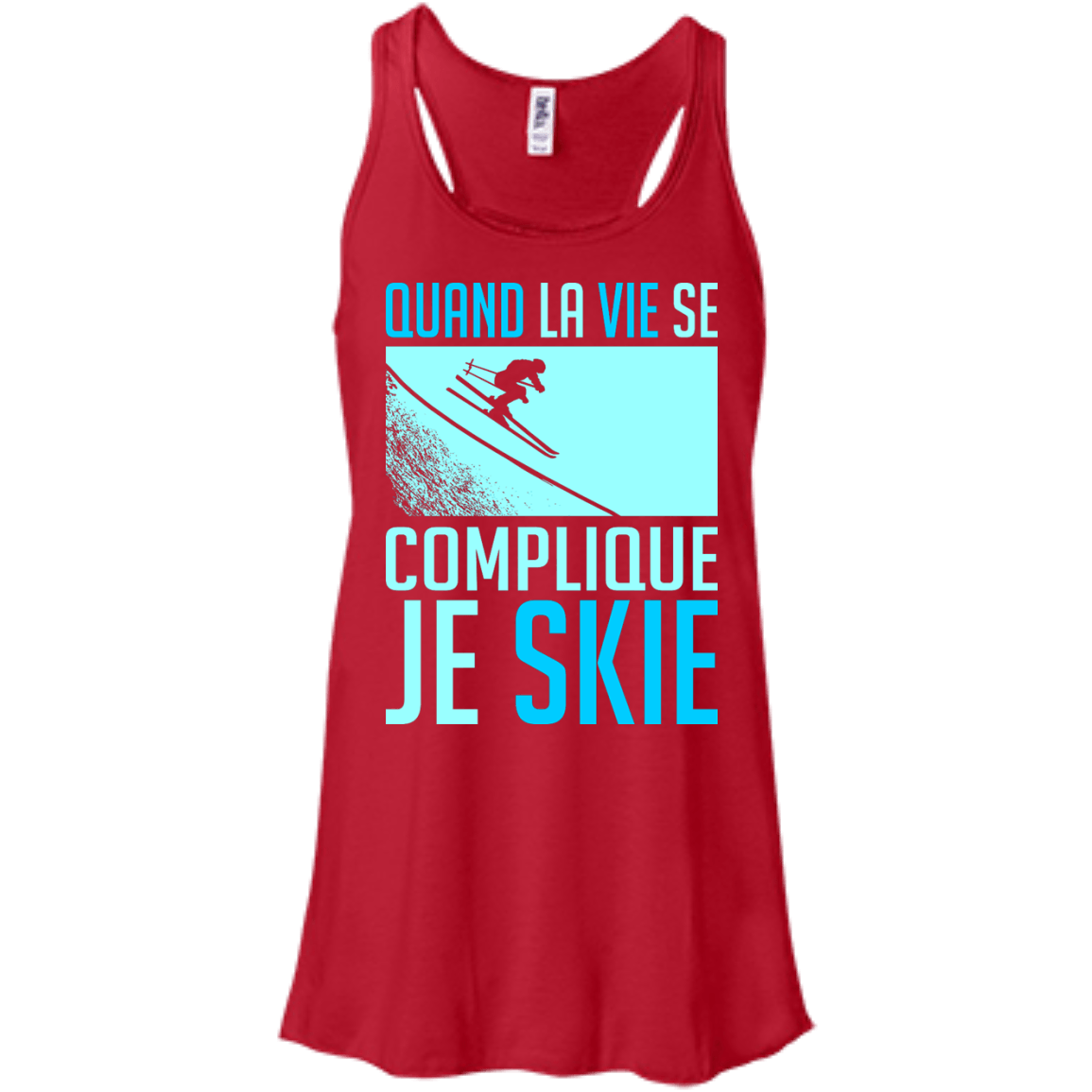 When Life Gets Complicated I Ski - French Tank Tops - Powderaddicts