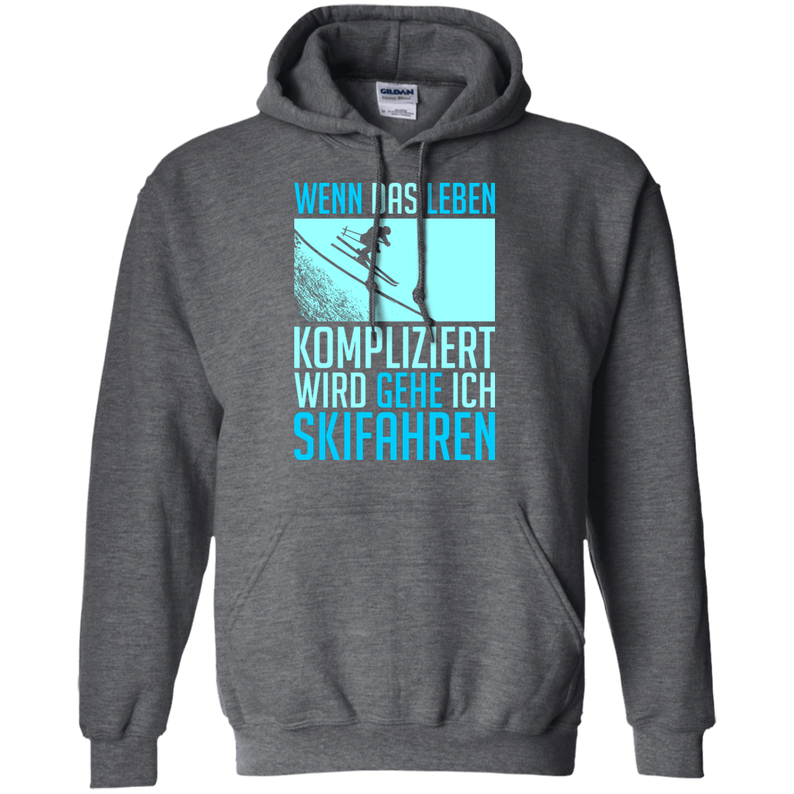 When Life Gets Complicated I Ski - German Hoodies - Powderaddicts