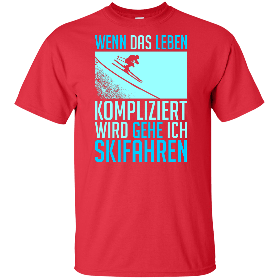 When Life Gets Complicated I Ski - German Tees - Powderaddicts