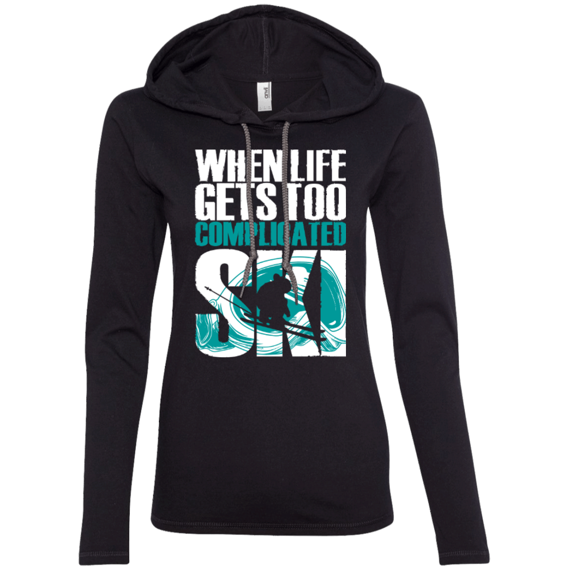 When Life Gets Too Complicated Ski Hoodies - Powderaddicts